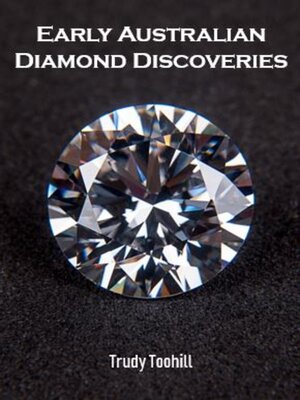 cover image of Early Australian Diamond Discoveries